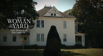 This Horror Film Will Keep You Up All Night: “The Woman in the Yard” Release Confirmed!