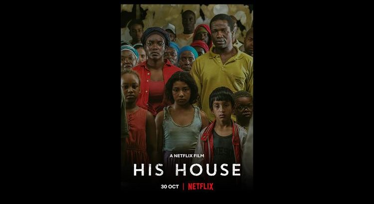 Poster film His House (2020), tayang mulai 30 Oktober di Netflix.(Netflix)