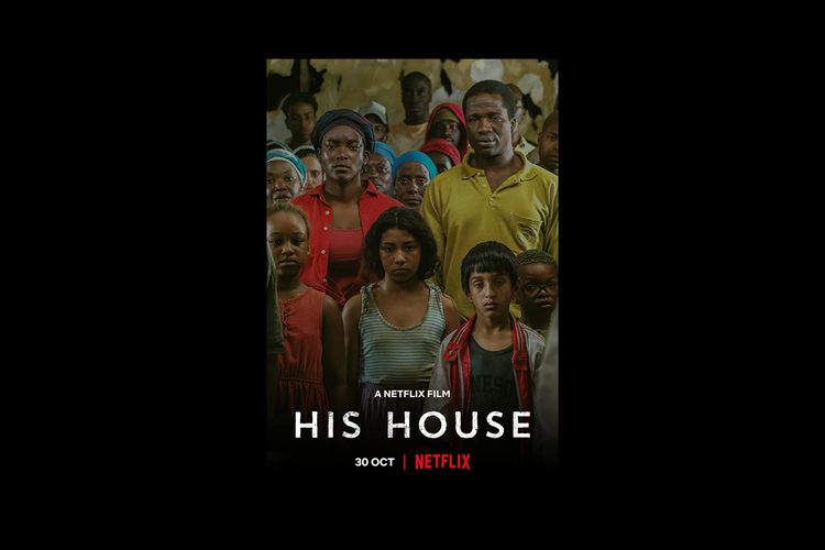 Poster film His House (2020), tayang mulai 30 Oktober di Netflix.(Netflix)
